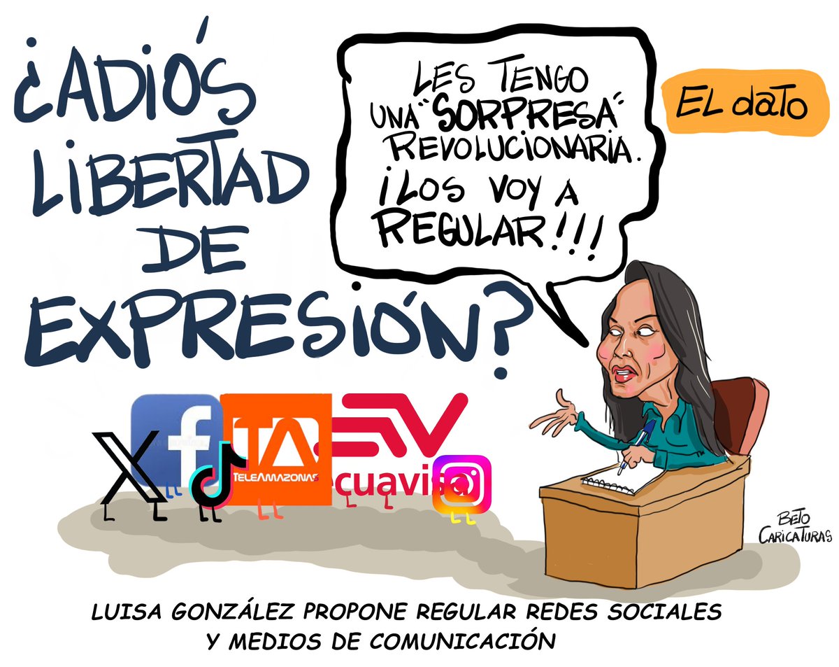 CaricaturasBeto's tweet photo. #LuisaGonzález, candidata a la presidencia por la Revolución Ciudadana, habló en una entrevista a un medio digital que estaría de acuerdo sobre una posible regulación a las redes sociales y a los medios de comunicación. https://t.co/KoaIOmZfLy