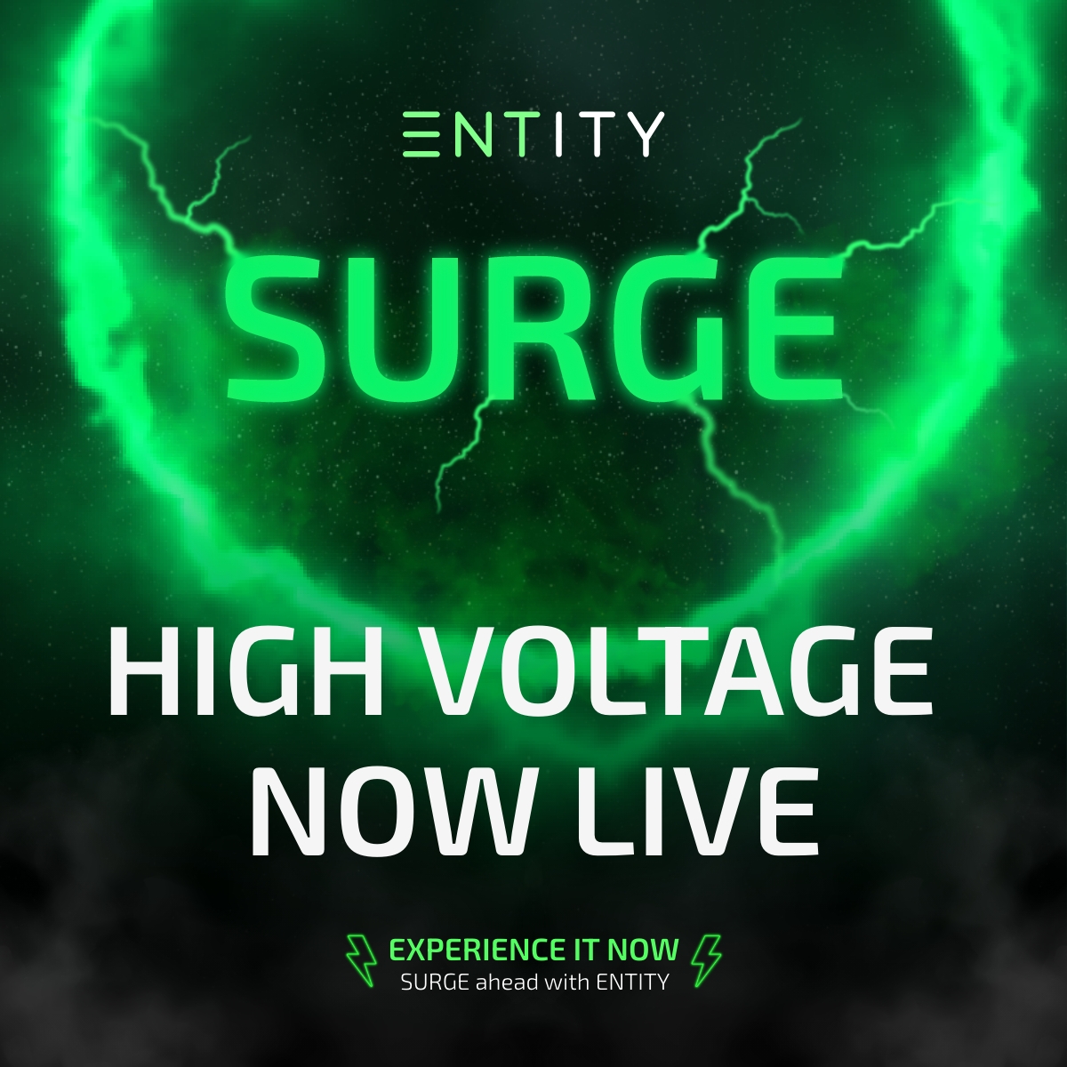 IT’S A GREAT DAY TO BE AN ASTRONAUT.

EXPERIENCE ENTITY SURGE FOR YOURSELF NOW. MORE DETAILS 👇