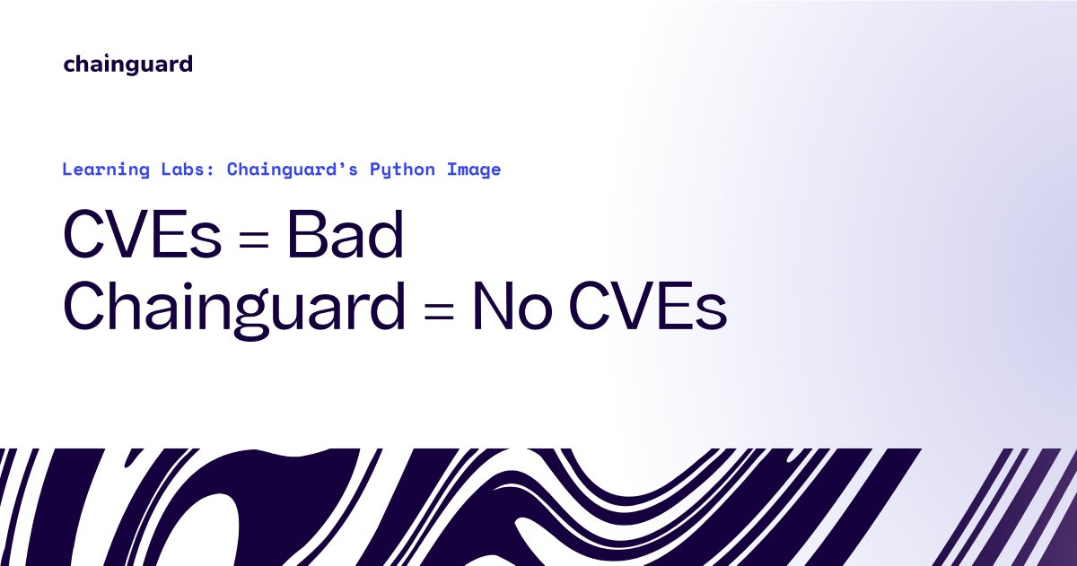 chainguard_dev's tweet image. We know you love Learning Labs! 💜 🐍

Join us next week on February 19 at 1:00 pm ET for a Python Learning Lab, where you will learn:

🐍 The #distroless and Chainguard Images approach to lightweight base images
🐍 Getting to zero CVEs just by migrating your Python app
🐍 Making…