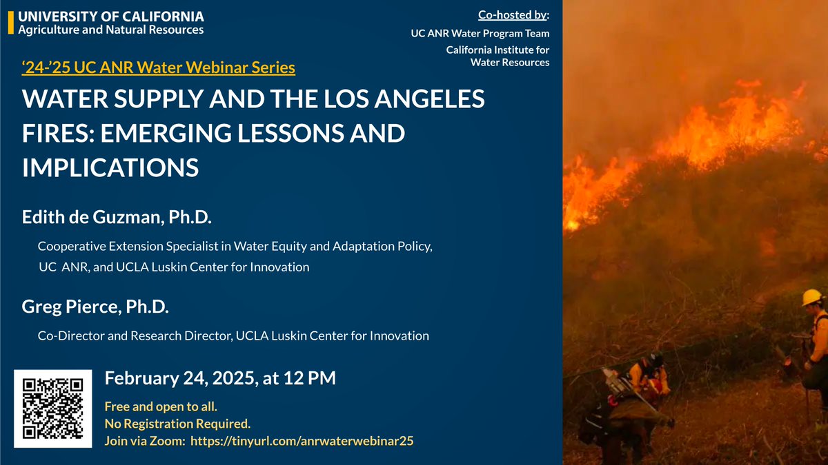 UC Water Institute (@ucanrwater) on Twitter photo Join us for the next <a href="/ucanr/">Ag&Natural Resources</a> Water Webinar series on Feb. 24, '25 at 12PM, with <a href="/edithbdeguzman/">Edith de Guzman</a> and <a href="/gregspierce/">Greg Pierce</a> on a timely topic: "Water supply and the Los Angeles fires: Emerging lessons and implications".
Zoom links: tinyurl.com/anrwaterwebina… and at tinyurl.com/yuccgenm Join us for the next <a href="/ucanr/">Ag&Natural Resources</a> Water Webinar series on Feb. 24, '25 at 12PM, with <a href="/edithbdeguzman/">Edith de Guzman</a> and <a href="/gregspierce/">Greg Pierce</a> on a timely topic: "Water supply and the Los Angeles fires: Emerging lessons and implications".
Zoom links: tinyurl.com/anrwaterwebina… and at tinyurl.com/yuccgenm