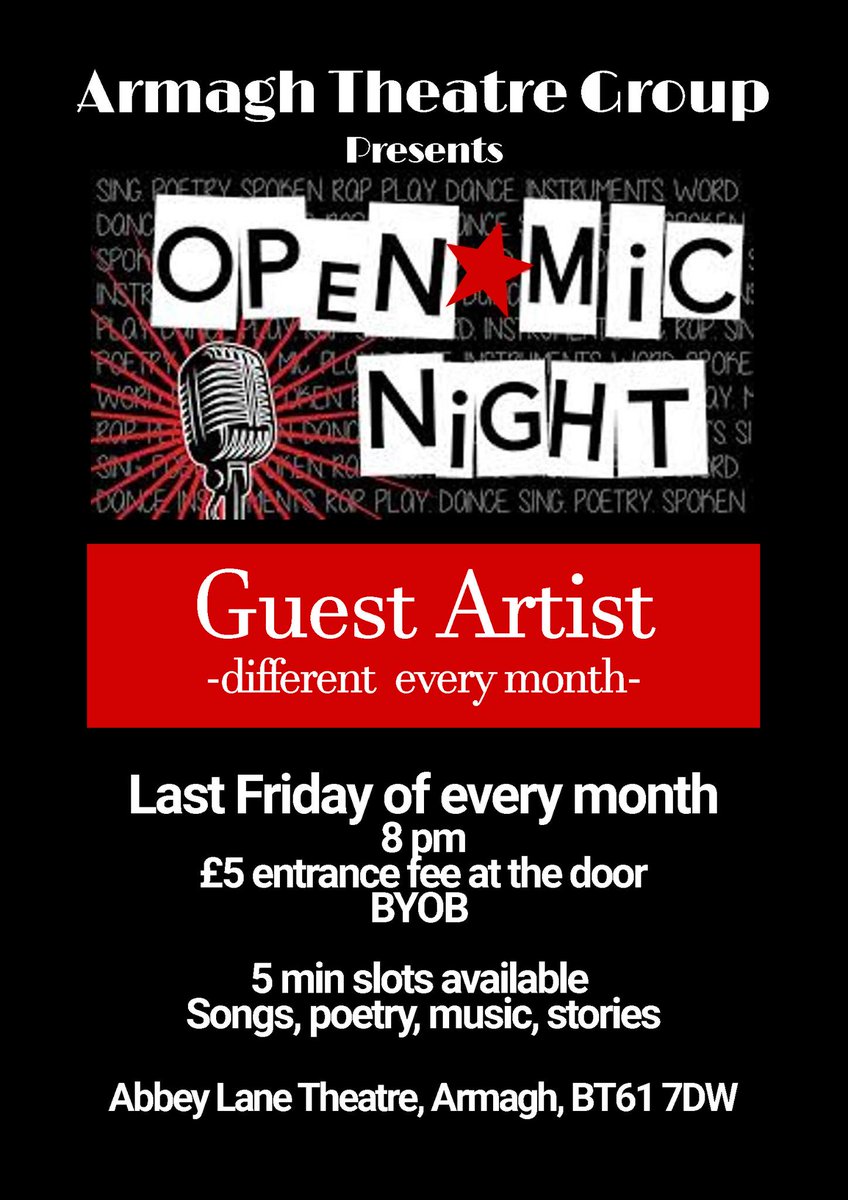 We are looking forward to our next Open Mic Night at the Abbey Lane Theatre Armagh on the 28th of February at 8pm. 🎤

Doors open at 7.45pm 🚪

Entry is £5 and is BYOB.🎉

5-minute slots are available!
 all very welcome and a raffle not to be missed!

More details to follow 🎭