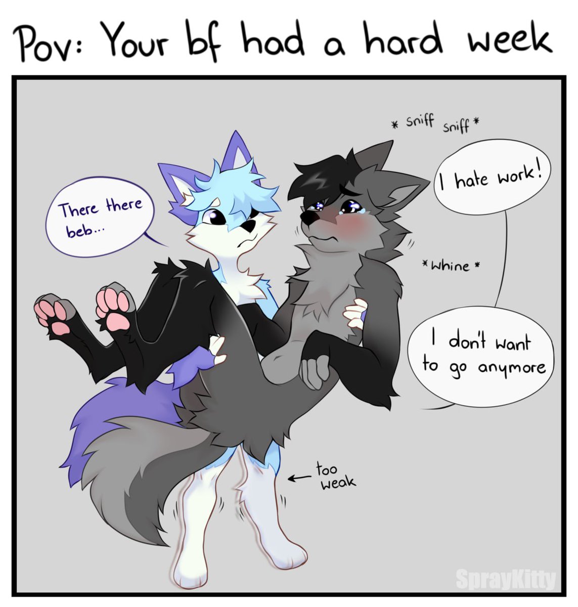 he needs cuddles :(( NOW!!1! 
.
#furry #furrymeme #meme #comic #furrycomic