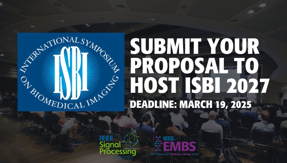IEEE Signal Processing Society (@ieeesps) on Twitter photo Submit your proposal to host the 2027 IEEE International Symposium on Biomedical Imaging.
ISBI showcases cutting-edge technological advances in biomedical imaging, co-sponsored by the Signal Processing Society & <a href="/IEEEembs/">IEEE Engineering Medicine and Biology Society</a>.
Guidelines at hubs.la/Q036vNGs0. Submit your proposal to host the 2027 IEEE International Symposium on Biomedical Imaging.
ISBI showcases cutting-edge technological advances in biomedical imaging, co-sponsored by the Signal Processing Society & <a href="/IEEEembs/">IEEE Engineering Medicine and Biology Society</a>.
Guidelines at hubs.la/Q036vNGs0.