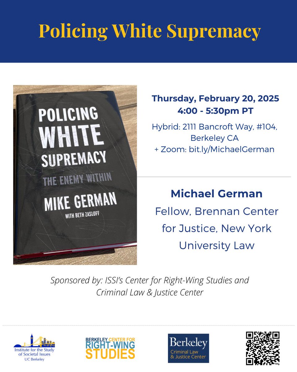 CRWS (@ucberkeleycrws) on Twitter photo Hybrid: T, Feb. 20 @ 4PM - “Policing White Supremacy” Michael German - Berkeley Center for Right-Wing Studies and Criminal Law & Justice Center of <a href="/BerkeleyLaw/">UC Berkeley Law</a> <a href="/thenewpress/">The New Press</a> bit.ly/MichaelGerman Hybrid: T, Feb. 20 @ 4PM - “Policing White Supremacy” Michael German - Berkeley Center for Right-Wing Studies and Criminal Law & Justice Center of <a href="/BerkeleyLaw/">UC Berkeley Law</a> <a href="/thenewpress/">The New Press</a> bit.ly/MichaelGerman