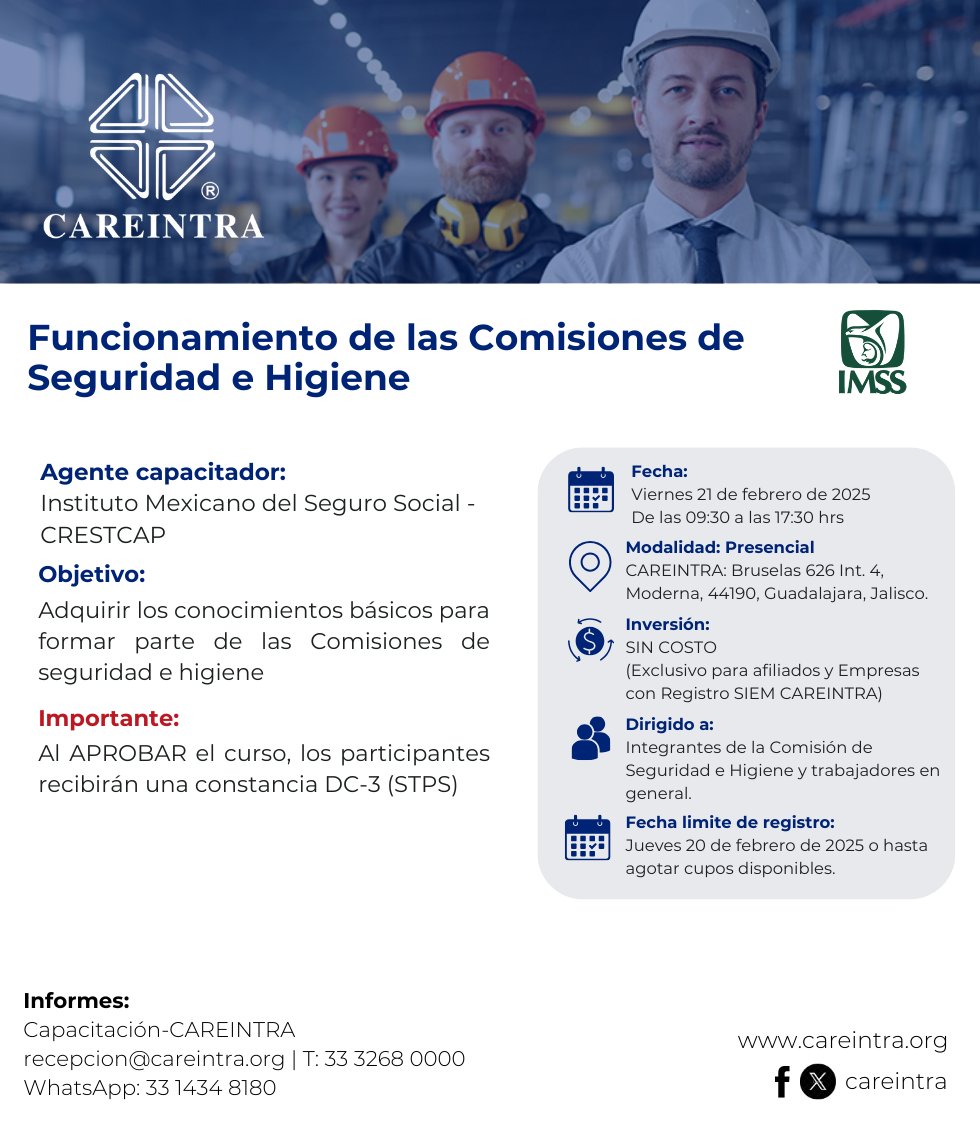 careintra's tweet photo. ¡Atención afiliados CAREINTRA! 

Curso GRATUITO sobre "Funcionamiento de las comisiones de seguridad e higiene" impartido por el IMSS. ️ 

📅21 de febrero

¡Inscríbase! 

#SeguridadLaboral #CAREINTRA https://t.co/CUGpZCfAiN