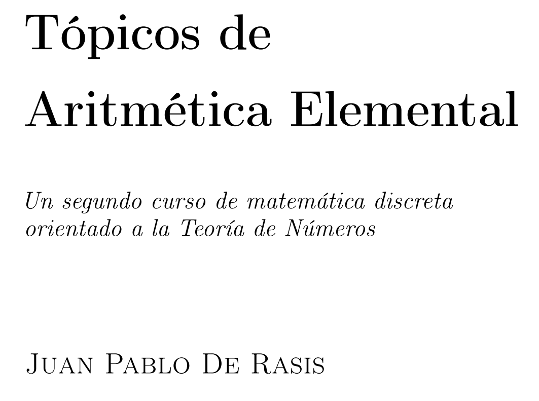 ¡Con mucho entusiasmo quiero anunciar el lanzamiento digital de mi primer libro!

Es de LIBRE ACCESO y fue pensado para autodidactas interesados en Teoría de Números. Sus requisitos de lectura son muy mínimos.

Más información, y descarga directa, aquí: sites.google.com/view/jpderasis…