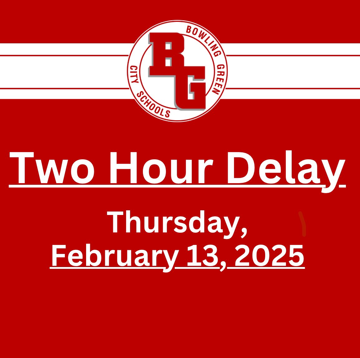 BGSchools's tweet photo. Bowling Green City Schools will be delayed two hours tomorrow, February 13, 2025. https://t.co/7vQYb5k33t