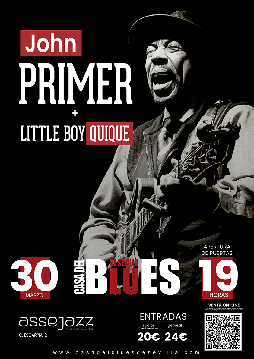 ¡JOHN PRIMER en la Casa del Blues de Sevilla!

Una leyenda viva del Blues que ayudó a crear el auténtico Blues de Chicago que todos conocemos y amamos...

Entradas: es.gestionentradas.com/portfolio/laca…
Web: casadelbluesdesevilla.com/index.php/noti…
Face: facebook.com/events/1626240…