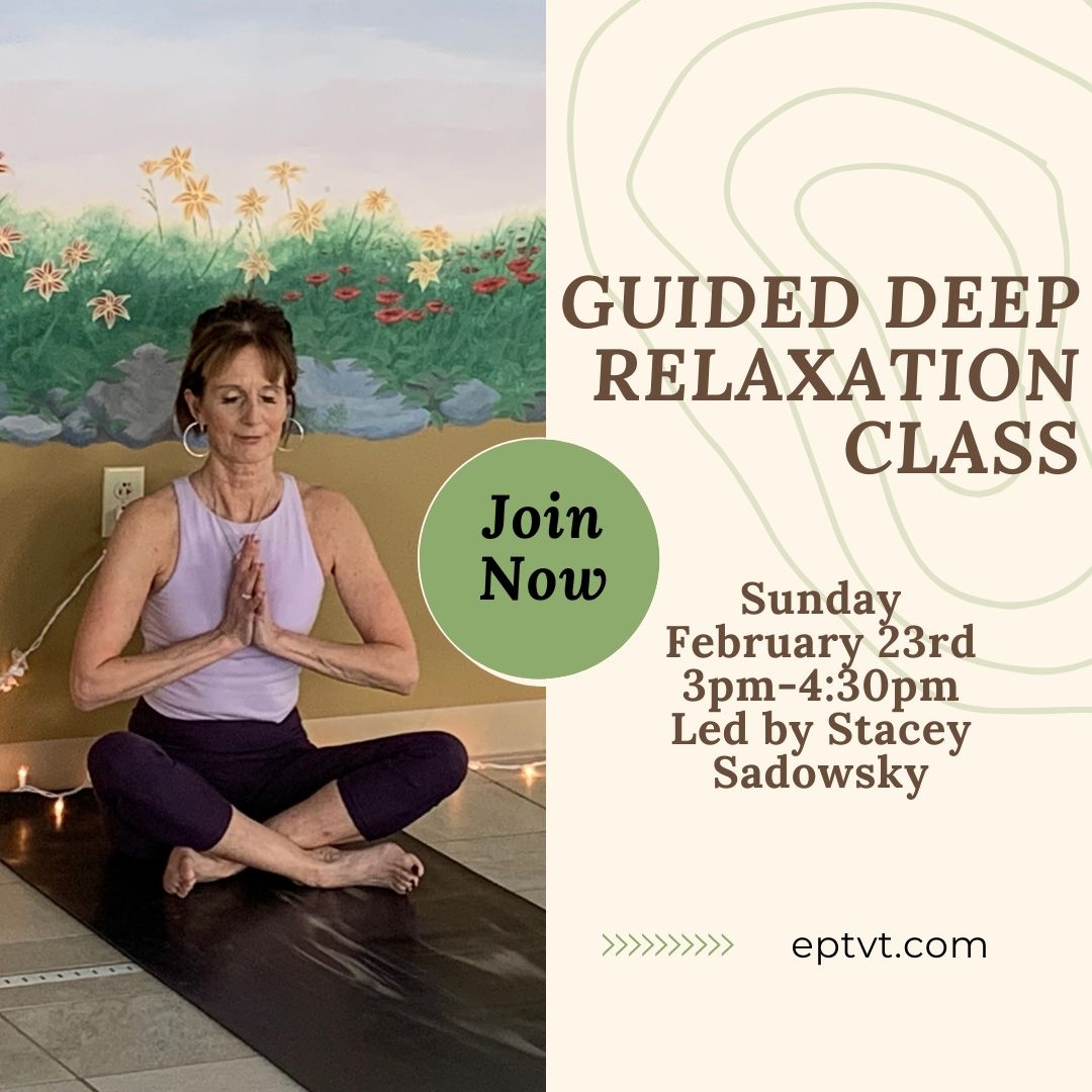 Deep Relaxation reduces stress and anxiety, lowers blood pressure, slows breathing and infuses the sensation of calmness. Guided meditation allows your mind to take a little break and decompress from life's stressors. 
During this 90 minute class, participants lay on their mat...