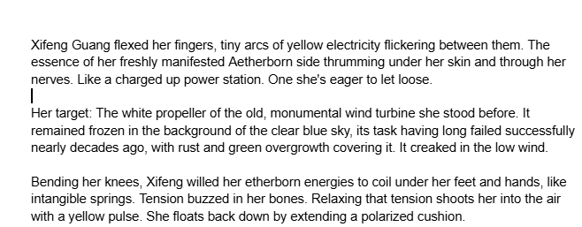 #FebruaryWorldbuilders #WritingCommunity
<a href="/Kiraofthewind1/">Kira of the Wind (Erika McCorkle)</a> 
Day 11:

A little something from the writing prompt I did. A showcase of Aetherborn energy and what's it's like being born with it: