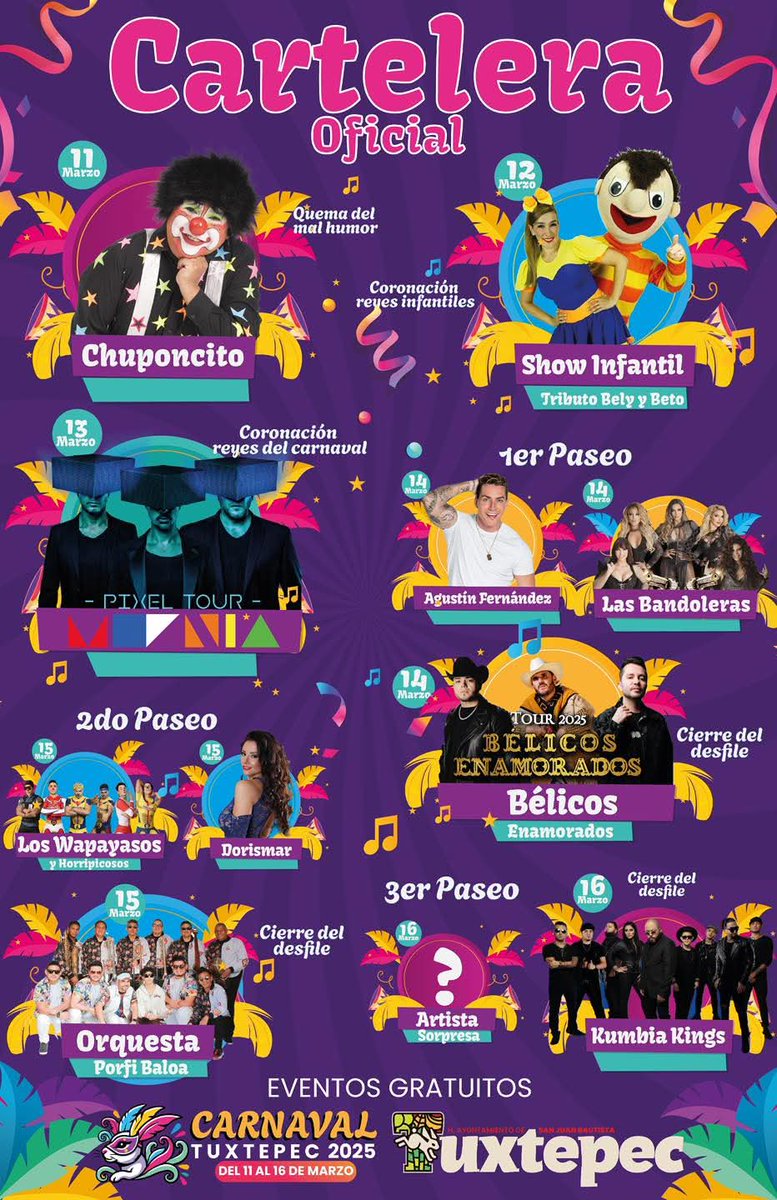 Te comparto la cartelera oficial del Carnaval Tuxtepec 2025.