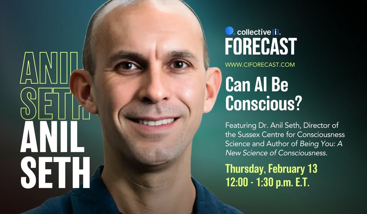 collectivei's tweet photo. Can AI ever become conscious, and if so, what would it look like? 

What ethical dilemmas could it create, and how might it reshape our understanding of the world?

Hear from Dr. @anilkseth tomorrow at 12 PM ET at @collectivei Forecast.

https://t.co/mTICPicPM1 #ConsciousAI https://t.co/7NaCXyWzEf