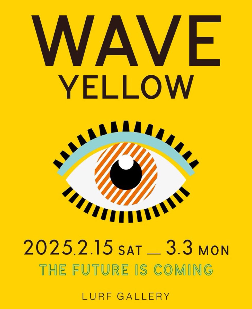 wave_exhibition's tweet image. 2月15日(土)後期YELLOWがスタート
⁡
＊前期BLUEの作品は引き続きオンラインストアにて販売中

WAVE2025
前期 WAVE BLUE 1月24日(金) - 2月11日(火・祝)
後期 WAVE YELLOW 2月15日(土) - 3月3日(月)
LURF GALLERY 1、2F
lurfgallery
11：00 - 19：00
東京都渋谷区猿楽町28-13 Roob1

必見！