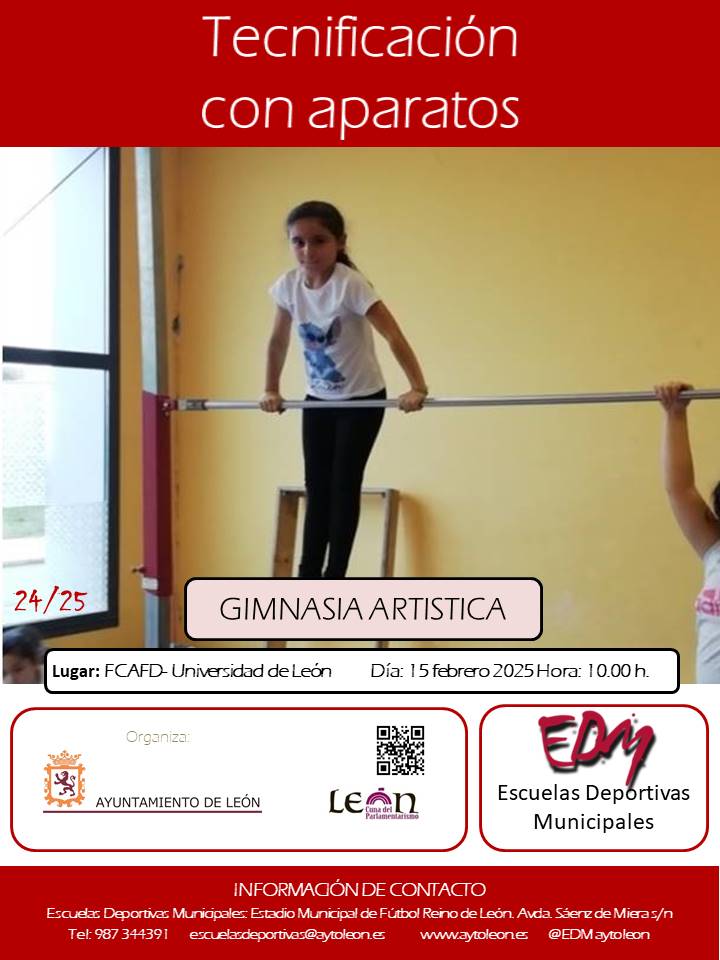 Las Escuelas Deportivas Municipales de este Excmo. Ayuntamiento, va a organizar el evento:

“TECNIFICACIÓN CON APARATOS”
Día: sábado 15 de febrero de 2025
Horario: 10 a 14 horas
Lugar: FCAFD – Universidad de León
<a href="/LeonAyto/">Ayuntamiento de León</a> , #leonesp , #EDMLeon , #aytoleon ,
<a href="/EDM_aytoleon/">EDM-León</a>