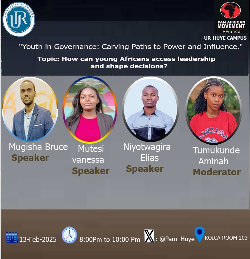 Pan African Movement UR-Huye Campus (@pam_huye) on Twitter photo "Youth in Governance: Carving Paths to Power & Influence" 🌍💡
How can young Africans access leadership & shape decisions? Join us for this powerful discussion!
🗓 13th Feb 2025 | ⏰ 8PM-10PM
📍 KOICA ROOM 203 | <a href="/Pam_Huye/">Pan African Movement UR-Huye Campus</a>
Leadership isn’t given—it’s taken! Be there! "Youth in Governance: Carving Paths to Power & Influence" 🌍💡
How can young Africans access leadership & shape decisions? Join us for this powerful discussion!
🗓 13th Feb 2025 | ⏰ 8PM-10PM
📍 KOICA ROOM 203 | <a href="/Pam_Huye/">Pan African Movement UR-Huye Campus</a>
Leadership isn’t given—it’s taken! Be there!