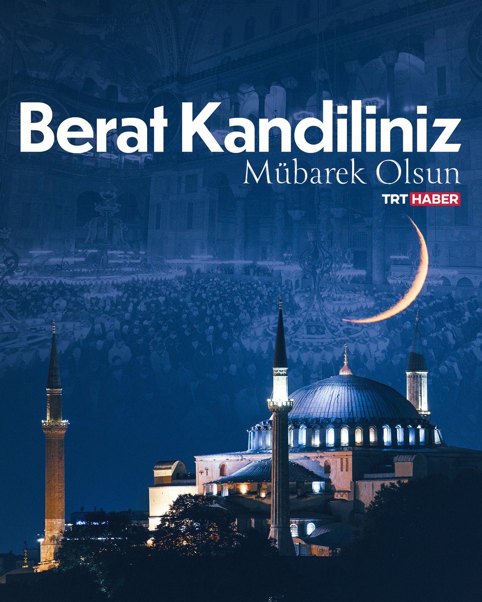 trthaber's tweet photo. Ramazanın müjdecisi #BeratKandili bugün idrak edilecek. https://t.co/NtvBiLoJbB