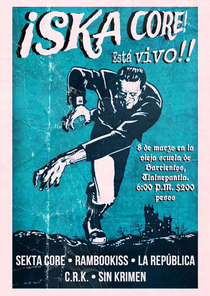 MikiViaje's tweet photo. Tocada !Ska Core!

Fecha: 08-Mayo-2025
Lugar: Vieja Escuela de Barrientos, Tlalnepantla
Precio: 200 Varos
Horario: 18:00

@SektaOfficial #Rambookiss #LaRepublica #SinKrimen https://t.co/tfaBW6abnH