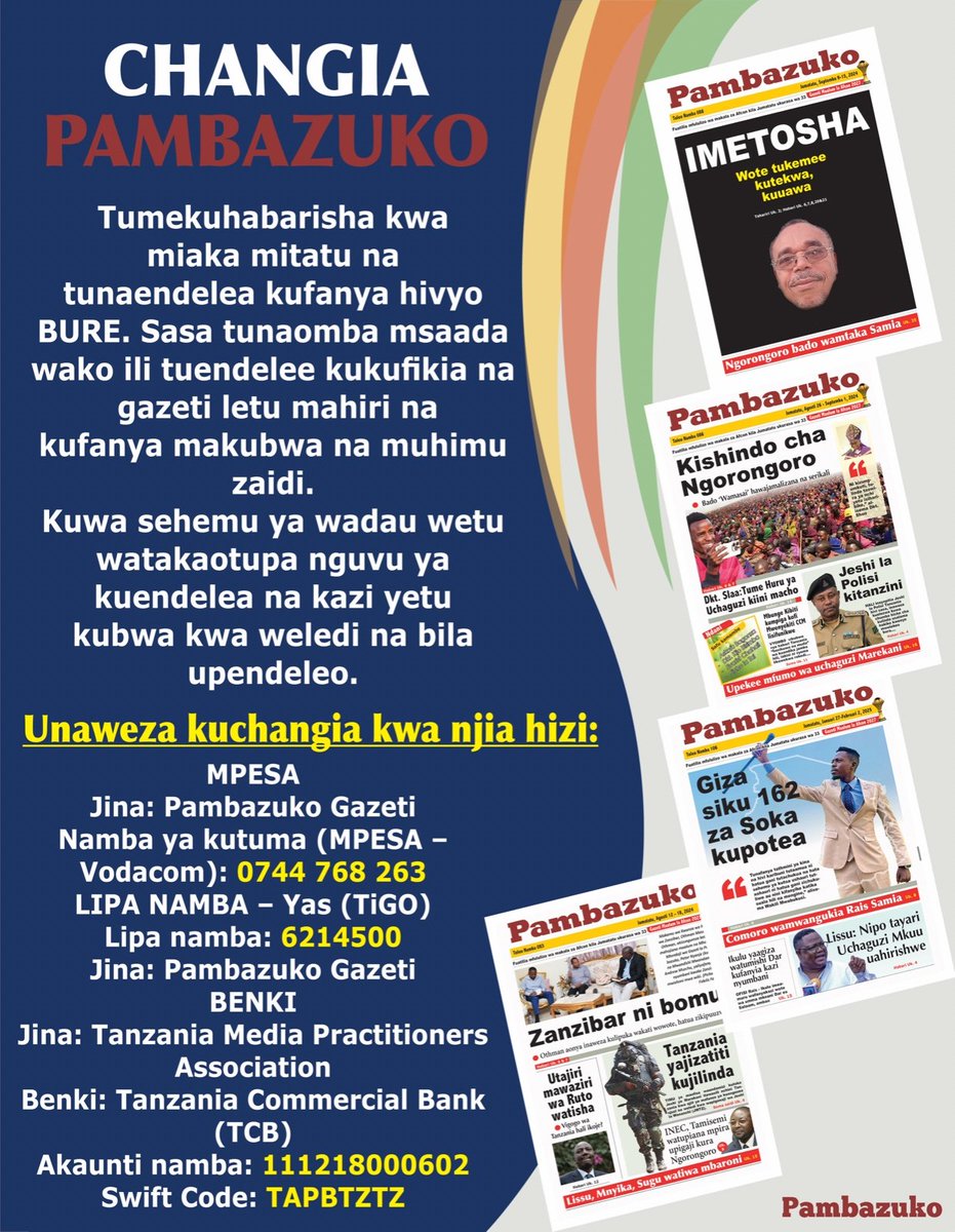Kila mmoja wetu achangie alichonacho ili gazeti linalosambaza habari za kweli, uhakika, bila upendeleo -Pambazuko, liendelee kutenda kazi iliyotukuka.

Pambazuko linalosambazwa BURE,  limekuwa msaada mno kwa umma kutambua mengi yanayofichwa.

Changia leo.