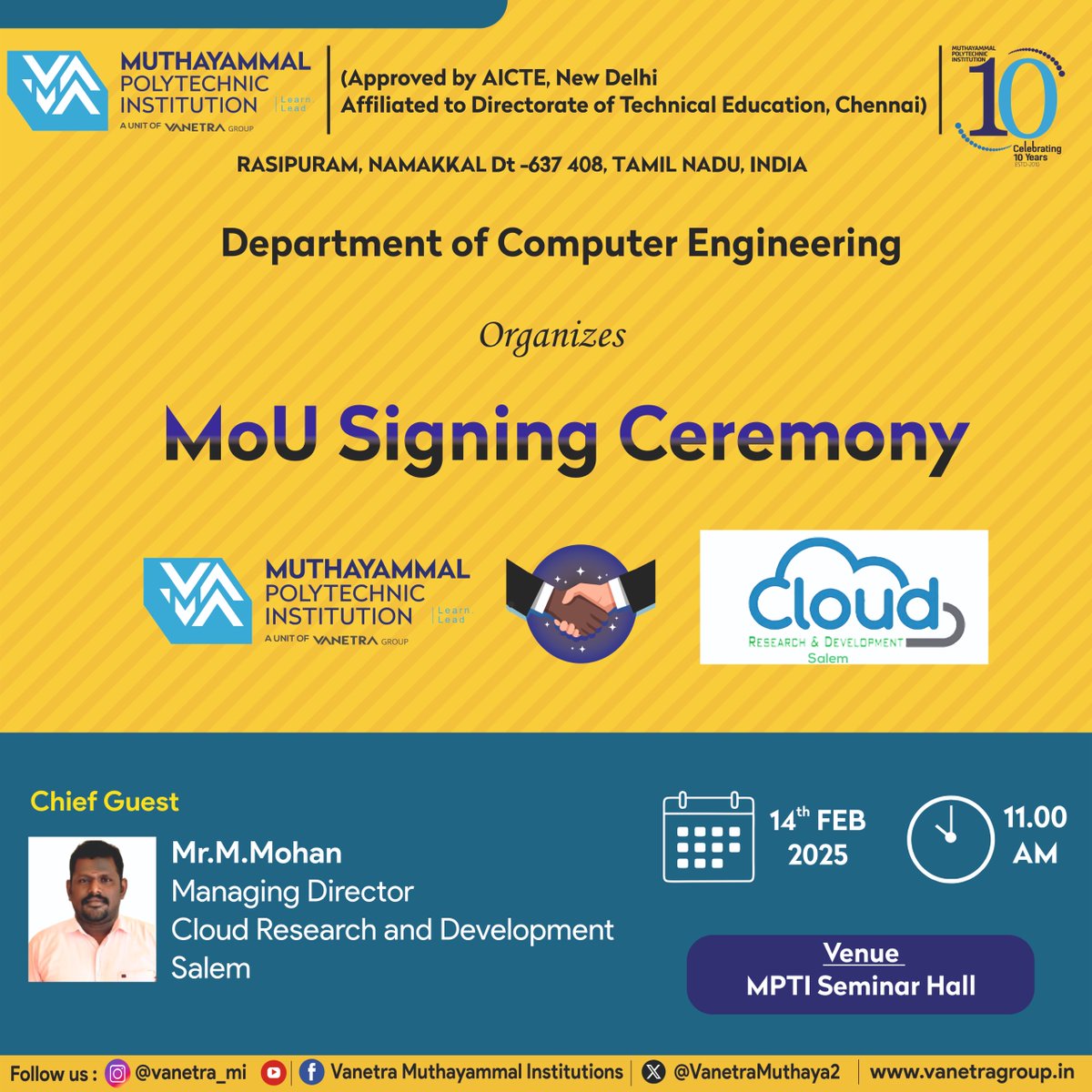VanetraMuthaya2's tweet image. 📢**Department of Computer Engineering** is organizing an **MoU Signing Ceremony** with **Cloud Research and Development, Salem** on **14.2.25**.
🤝 Strengthening industry-academia collaboration for innovation and growth in technology! 🌐✨

#MoUSigning  #CloudTech