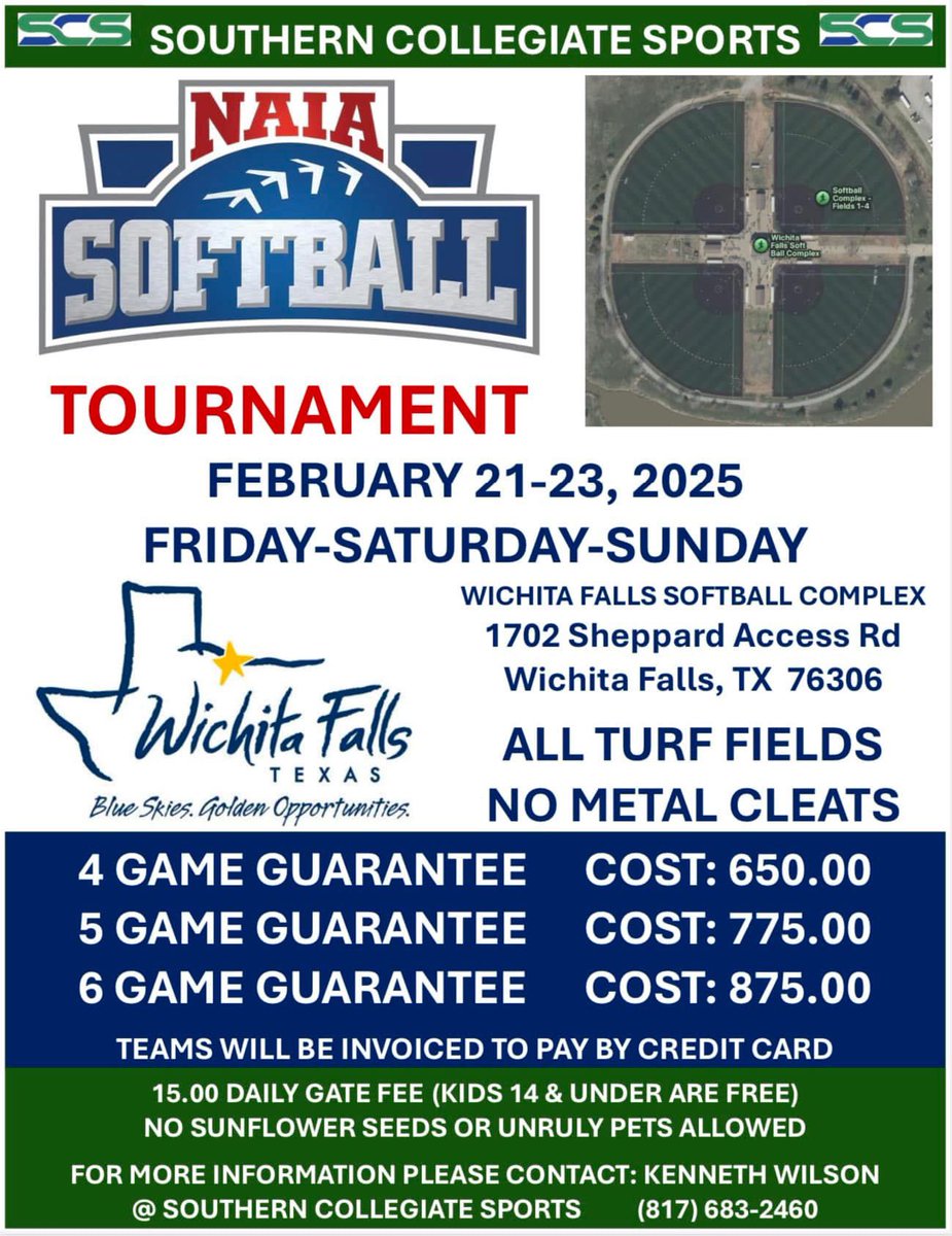 Southern Collegiate Sports (@scs_camps) on Twitter photo SCS NAIA Tournament
📆February 21-23
🏟️Wichita Falls Softball Complex
📍1702 Sheppard Access Rd
We got options👀
4GG- $650
5GG- $775
6GG- $875
Contact Kenneth Wilson (texasunitedwilson@yahoo.com) 817-683-2460 or David Middleton (dmiddleton@bethelks.edu) 620-755-7439 SCS NAIA Tournament
📆February 21-23
🏟️Wichita Falls Softball Complex
📍1702 Sheppard Access Rd
We got options👀
4GG- $650
5GG- $775
6GG- $875
Contact Kenneth Wilson (texasunitedwilson@yahoo.com) 817-683-2460 or David Middleton (dmiddleton@bethelks.edu) 620-755-7439