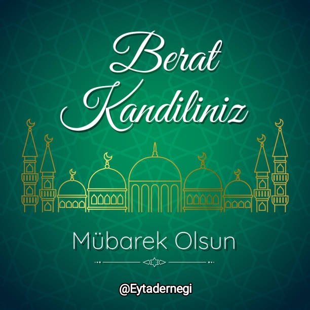 EYTADER #EmekleriYasalaraTakılanlar Derneği (@eytadernegi) on Twitter photo Arınma ve yeni başlangıçların gecesi olan #BeratKandili nin,
Tüm dünyaya sağlık ve barış getirmesi, dertlilerin devasına, hastaların şifasına kavuşmasına,
Yorgun omuzlarımızdaki mağduriyet yüklerimizden kurtulmamıza vesile olması temennisiyle,
#KandilinizMübarekOlsun
<a href="/Eytadernegi/">EYTADER #EmekleriYasalaraTakılanlar Derneği</a> Arınma ve yeni başlangıçların gecesi olan #BeratKandili nin,
Tüm dünyaya sağlık ve barış getirmesi, dertlilerin devasına, hastaların şifasına kavuşmasına,
Yorgun omuzlarımızdaki mağduriyet yüklerimizden kurtulmamıza vesile olması temennisiyle,
#KandilinizMübarekOlsun
<a href="/Eytadernegi/">EYTADER #EmekleriYasalaraTakılanlar Derneği</a>