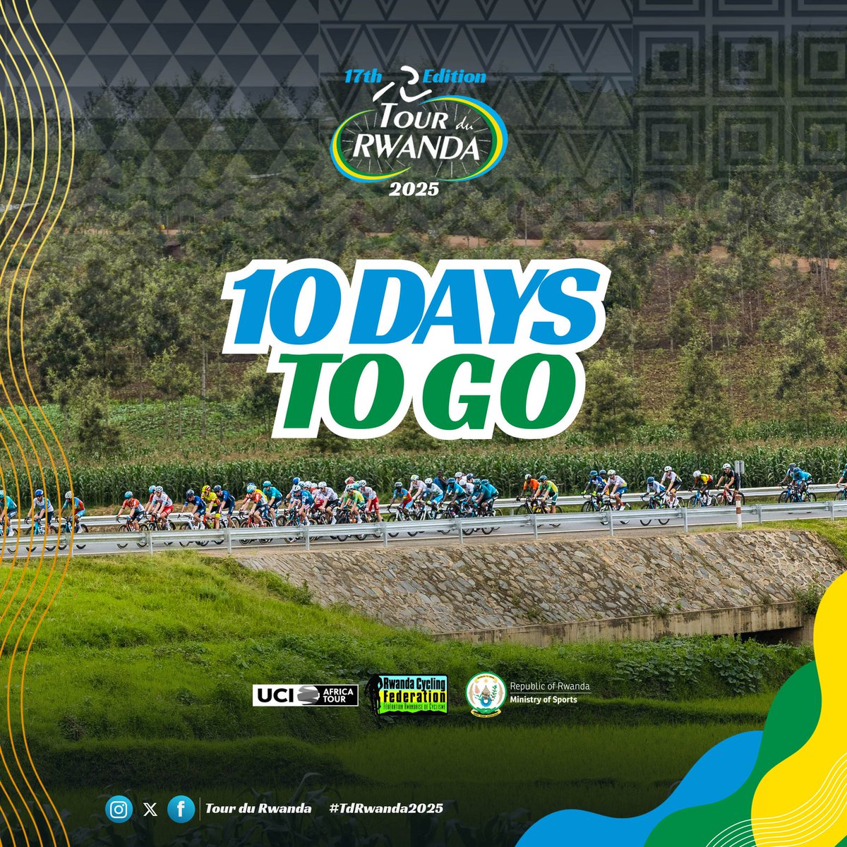 Only 1️⃣0️⃣ days for #TdRwanda2025

📆 23/2 - 2/3/2025 

On the menu: 

✍️ 1000 hills 
✍️ 817 Km 
✍️ 75 riders 
✍️ 15 teams
✍️ 10 jerseys 
✍️ 8 stages

Are you ready? 

#TdRwanda #Rwanda #Cycling #Kigali2025