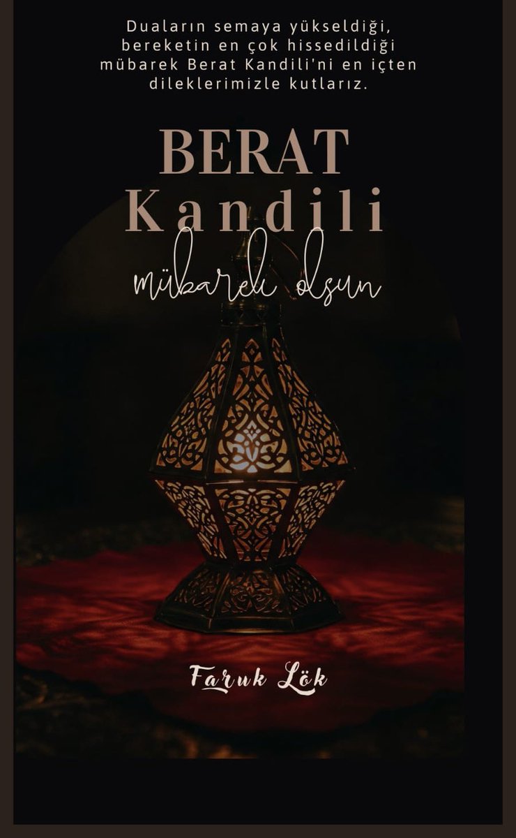 Berat Kandili’nin hayrı ve bereketi üzerimize olsun.