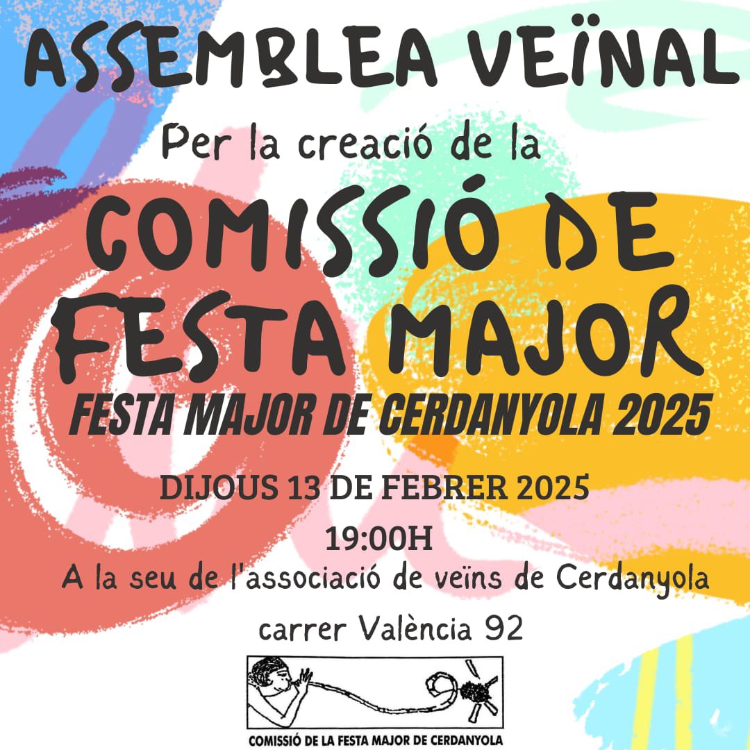 AVdeCerdanyola's tweet image. Veïns es convoca a una assemblea veïnal per tal de crear la comissió de festes per la festa major 2025 i ens agradaría tenir la vostra participació i col·laboració per fer una gran festa.
La assemblea serà a les 19:00h al local de la aavv al carrer valencià 92-94.
#Mataró