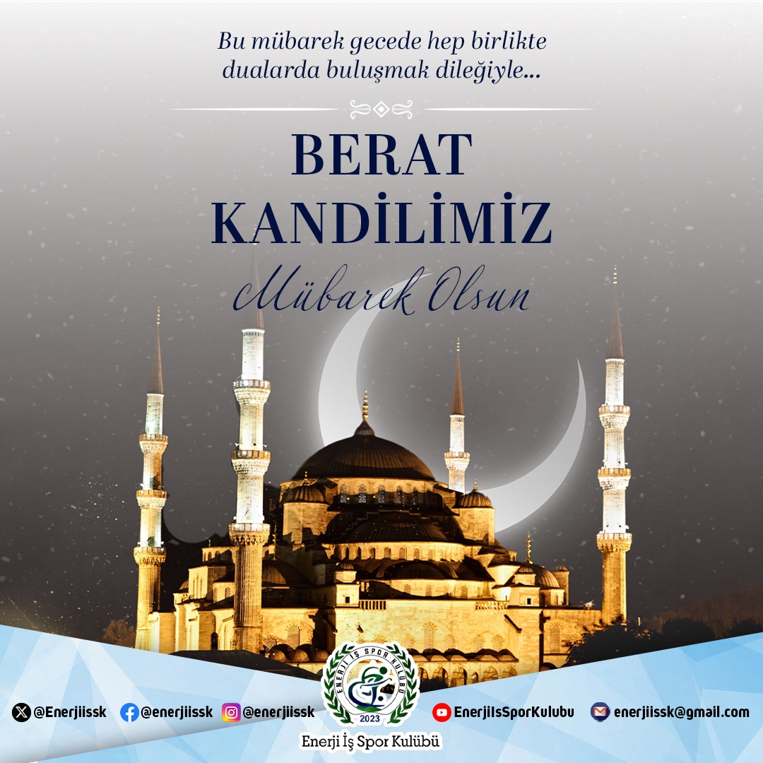 Enerjiissk's tweet photo. Berat Kandili'nin mübarek olmasını diliyor, bu özel gecenin tüm İslam dünyasına ve ülkemize barış, huzur ve sağlık getirmesini temenni ediyoruz. Ramazan ayının habercisi olan bu anlamlı günde, dualarımızın kabul olmasını niyaz ederiz. https://t.co/qyFrMV8m6N