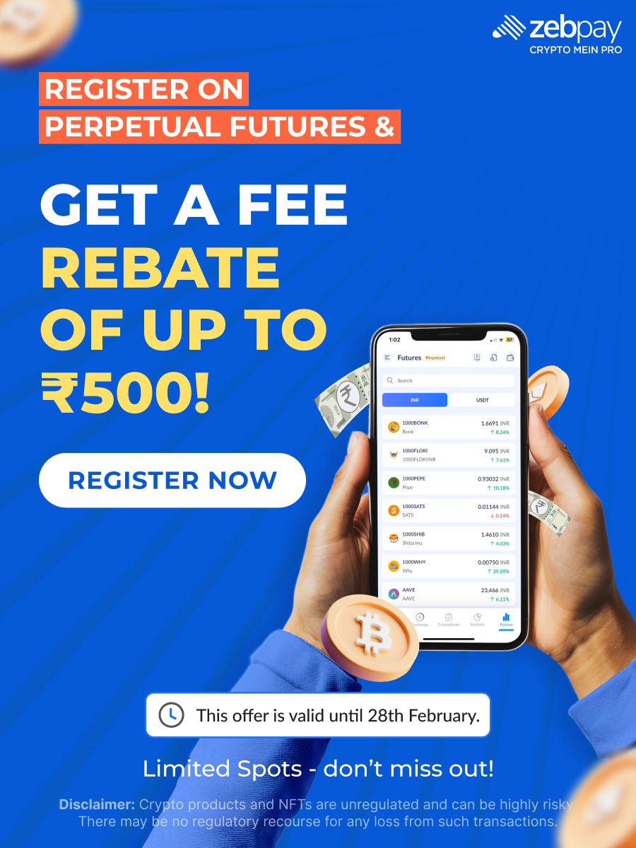 zebpay's tweet photo. ๐ฅ LIMITED-TIME OFFER! ๐ฅ
Register for Perpetual Futures and get up to โน500 as a fee rebate! ๐
๐
Offer ends 28th February! Act now- https://t.co/DZaM2xh4cU
๐กThis offer is only applicable for users who did not register on Futures yet.
#CryptoTrading #ZebPay #CryptomeinPro #PerpetualFutures