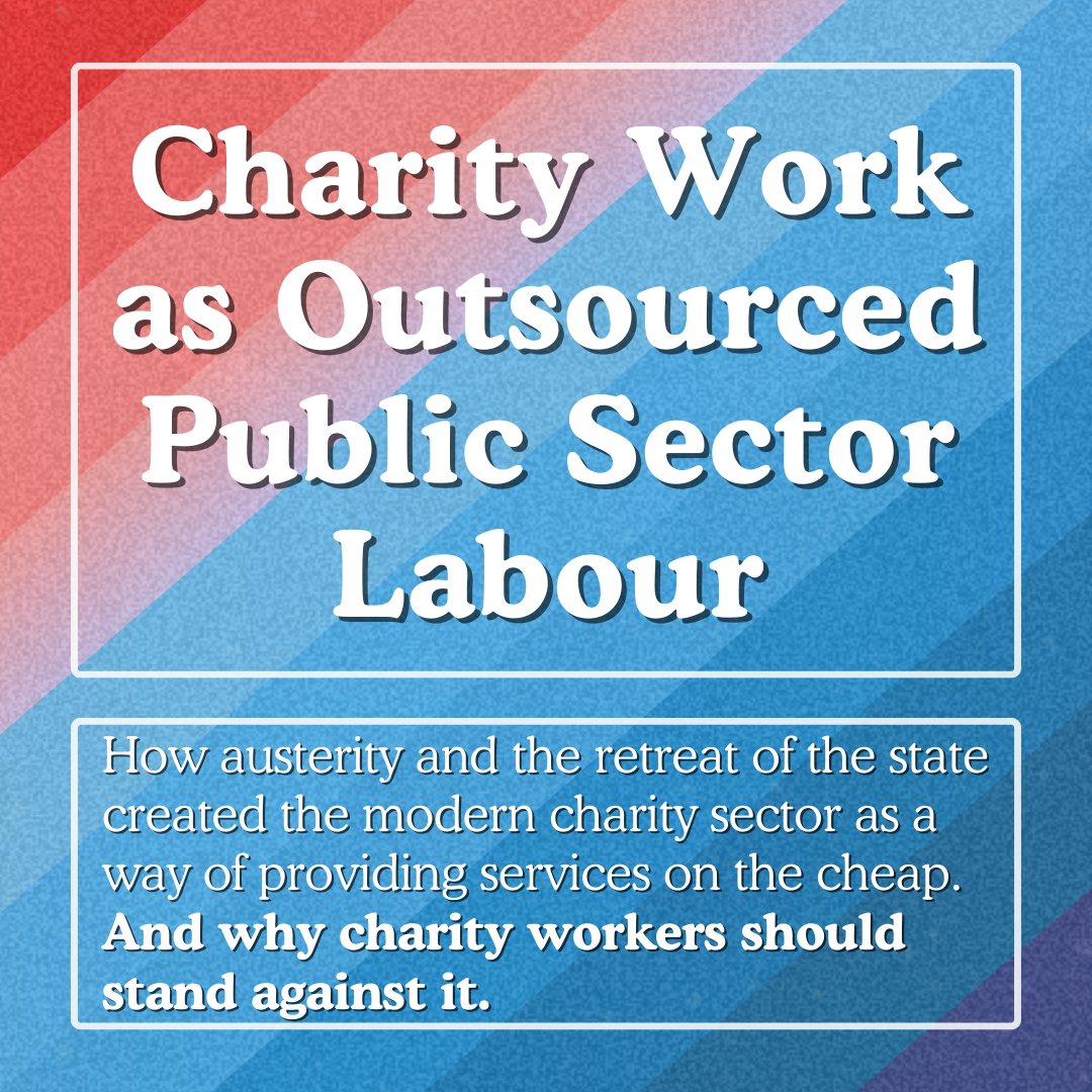 Charity Work as Public Sector Labour a thread ⬇️ 1/6