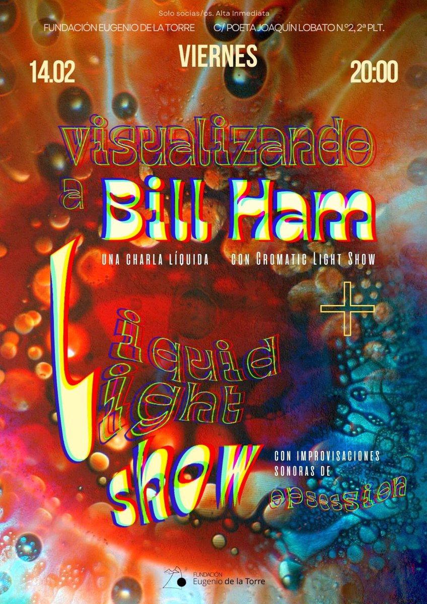 eudelatorre's tweet photo. Charla y espectáculo sonoro y visual.
Comenzaremos con una #charla sobre uno de los pioneros de los Liquid Light Shows y las visuales en los conciertos. En VISUALIZANDO A BILL HAM, una charla líquida con Chromatic Light Show (@chromaticlightshow aka @djcrossa)
#velezmalaga https://t.co/ybkBLMpDpr