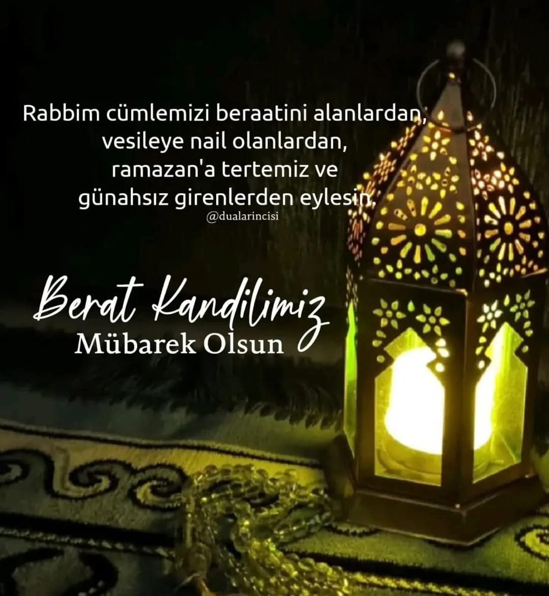 Berat kandilimiz mübarek olsun inşallah tüm dualarımızın kabul olması dileğiyle 🌹🤲
#BeratKandilimizMubarekOlsun