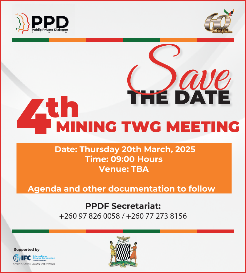 PPDFZambia's tweet photo. Save the Date. 
4th #Mining TWG Meeting. 
Thursday, 20th March, 2025. 

#GRZ #IFC #PPDF https://t.co/lFretUlL59