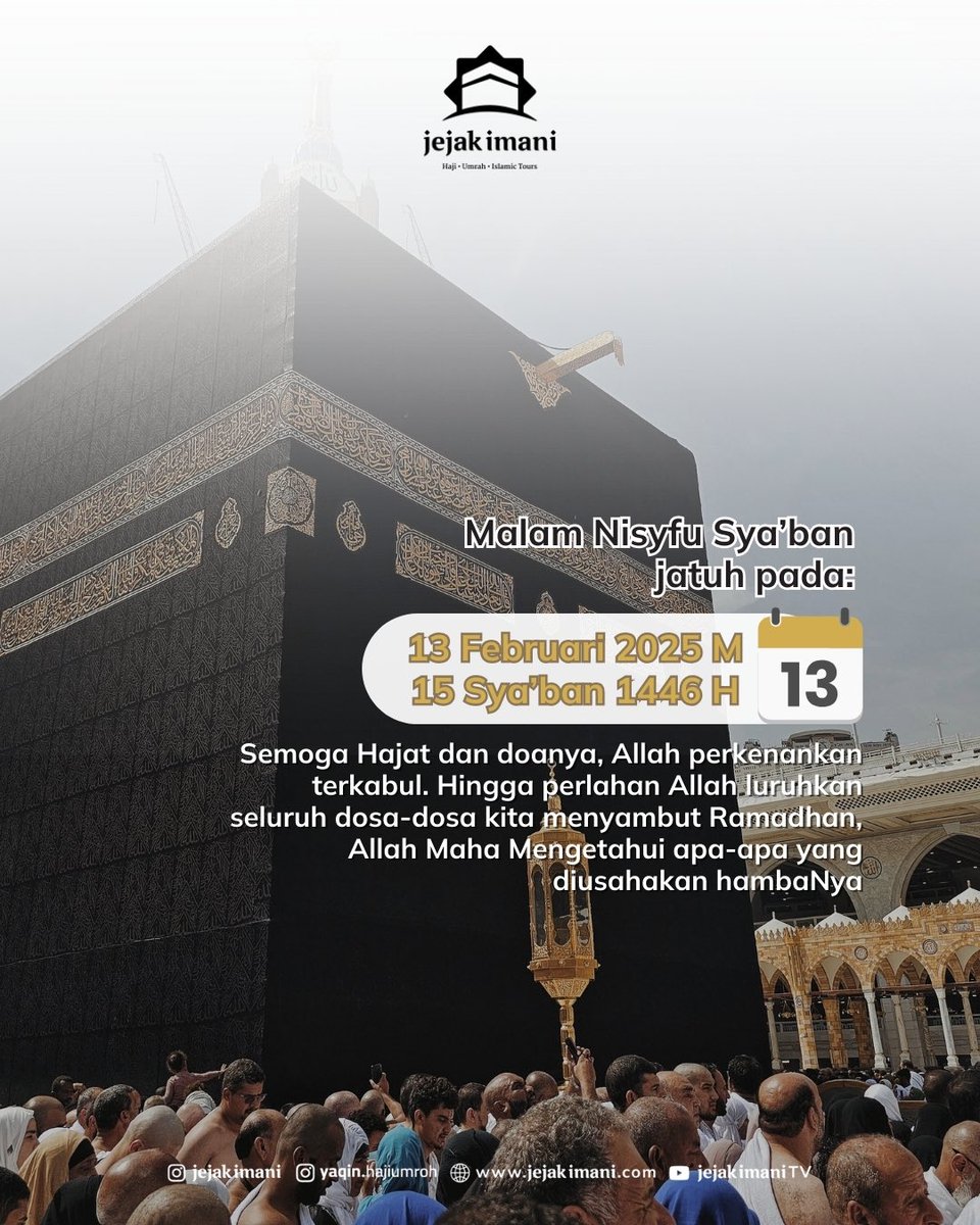 jejakimani's tweet image. Catat! Malam Nisyfu Sya’ban Bada Ashar✨

Bada Ashar tanggal 13 Februari ini jadi momentum buat kamu perbanyak doa dan hajat hingga meminta ampunan Allah ﷻ. 

Yuk mulai lagi sibukkan kejar pahalanya.Semoga kita semua bisa bertemu di bulan Ramadhan 1445 H.

#syaban #jejakimani