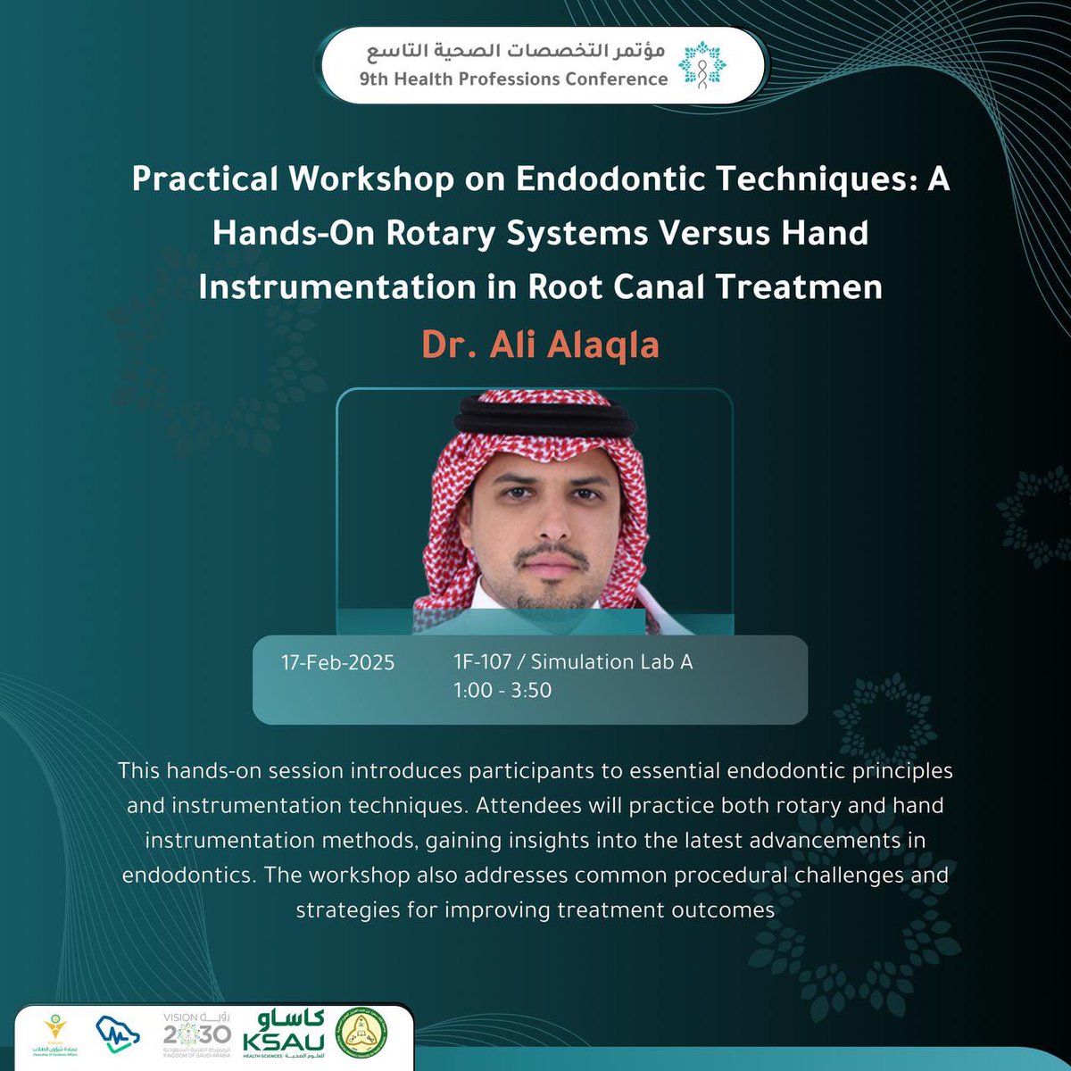 Enhance your endodontic skills! Join Dr. Ali Alaqla for a practical workshop with the title of “Practical Workshop on Endodontic Techniques: A Hands-On Rotary Systems Versus Hand Instrumentation in Root Canal 
Treatment

🔗 | hpcgate.ksau-hs.edu.sa

 #كاساو 
#9thHPC