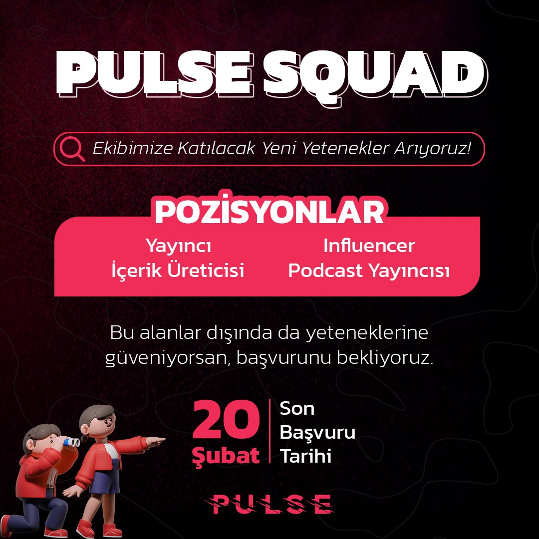 PULSE SQUAD Yeni Yeteneklerini Arıyor!

PULSE ekibi olarak bizimle birlikte büyüyecek ve unutulmaz içeriklere imza atacak takım arkadaşları arıyoruz.✨ 

Başvuru formunu doldur, ailemizin bir parçası olma fırsatını kaçırma!

Başvuru Formu: docs.google.com/forms/d/1gAQp6…

#PULSESQUAD
