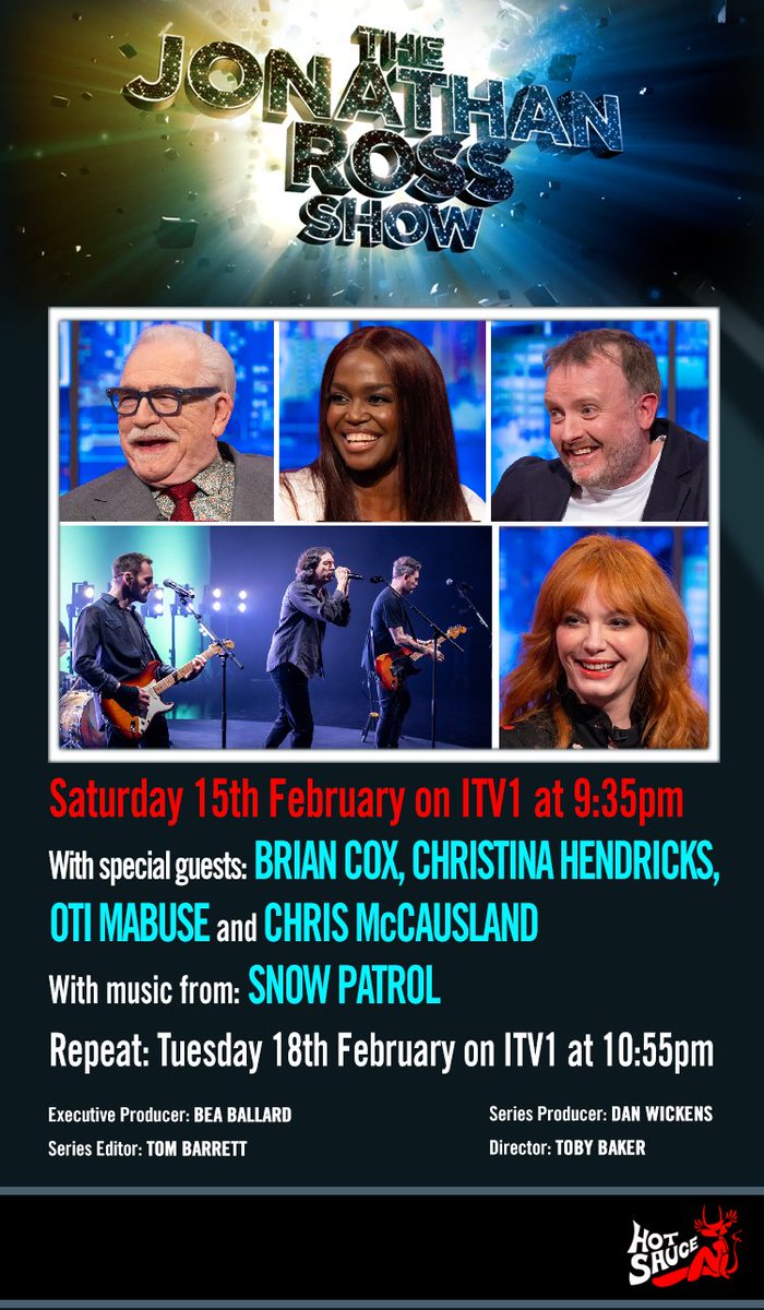Alex Harknett (@alexharknett) on Twitter photo New series starts this Saturday! <a href="/JRossShow/">Jonathan Ross Show</a>: Saturday at 9.35pm on <a href="/ITV/">ITV</a>: <a href="/wossy/">Jonathan Ross</a> with Brian Cox, Christina Hendricks, Oti Mabuse, <a href="/chrismccausland/">Chris McCausland - Pre-order my autobiography now!</a> and <a href="/snowpatrol/">Snow Patrol</a>. New series starts this Saturday! <a href="/JRossShow/">Jonathan Ross Show</a>: Saturday at 9.35pm on <a href="/ITV/">ITV</a>: <a href="/wossy/">Jonathan Ross</a> with Brian Cox, Christina Hendricks, Oti Mabuse, <a href="/chrismccausland/">Chris McCausland - Pre-order my autobiography now!</a> and <a href="/snowpatrol/">Snow Patrol</a>.