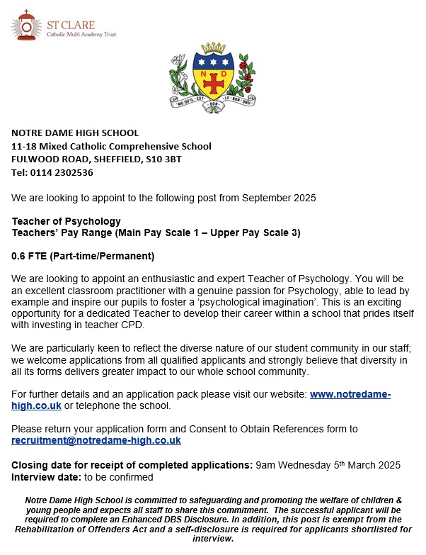 We currently have an exciting #jobopportunity for a Teacher of Psychology (0.6 FTE) to start in September 2025. For further information and to apply please visit notredame-high.co.uk/uncategorized/… Closing date 9am on Wednesday 5th March 2025.