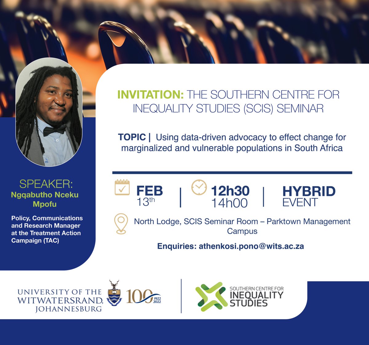 SCIS Thursday Seminar

REMINDER | Join Ngqabutho Nceku Mpofu, one of our Cameron Schrier Equality Fellows, he will present in this week's seminar on: Using data-driven advocacy to effect change for marginalised and vulnerable populations in South Africa

Click here to register: