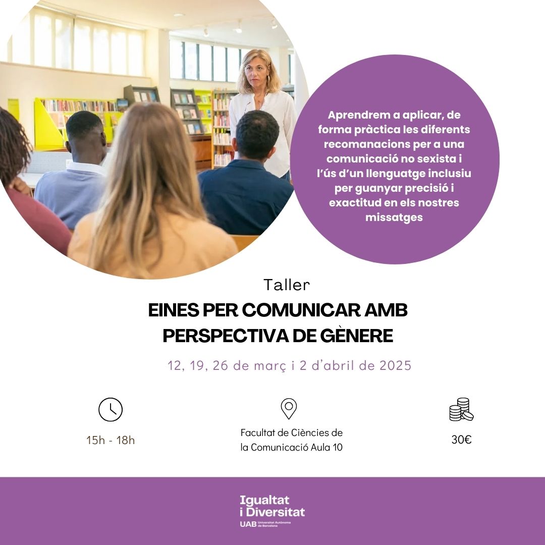 Servei d'Igualtat i Diversitat de la UAB (@igualtat_uab) on Twitter photo 🟣VOLS IDENTIFICAR LA DESIGUALTAT EN ELS DISCURSOS LINGÜÍSTICS I AUDIOVISUALS? 
‼️Ja s'han obert les inscripcions del taller "Eines per comunicar amb perspectiva de gènere"
⏩Inscriu-te en aquest enllaç: eformularis.uab.cat/group/observat…
📷Apunta't i aconsegueix 2 ECTS 🟣VOLS IDENTIFICAR LA DESIGUALTAT EN ELS DISCURSOS LINGÜÍSTICS I AUDIOVISUALS? 
‼️Ja s'han obert les inscripcions del taller "Eines per comunicar amb perspectiva de gènere"
⏩Inscriu-te en aquest enllaç: eformularis.uab.cat/group/observat…
📷Apunta't i aconsegueix 2 ECTS
