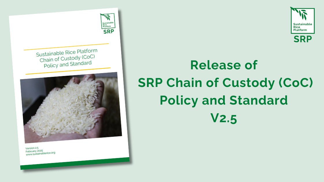 SRP is pleased to announce the SRP Chain of Custody (CoC) Policy and Standard v2.5, strengthening traceability and transparency across sustainable rice supply chains.

For more details, visit: sustainablerice.org/srp-chain-of-c….

#SustainableRice #SRPAssurance #Traceability #Sustainability