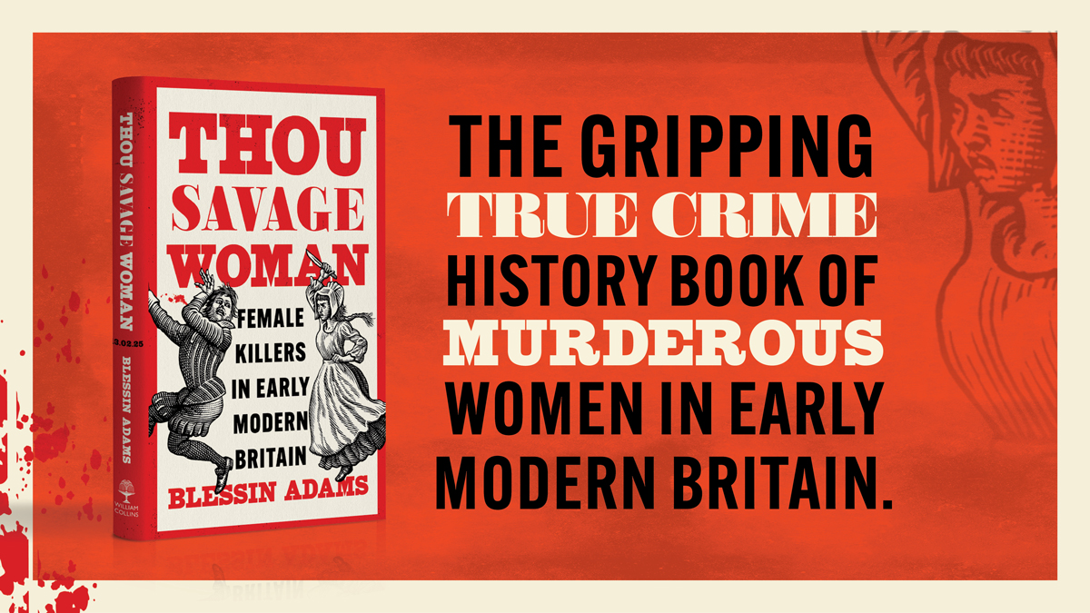 🔪 This page-turning new history tells stories of women whose violent crimes shattered the narrow confines of their gender and revealed a society at once repulsed by and attracted to murderous female rebellion. 

🔪 Congratulations <a href="/adams_blessin/">Blessin Adams</a> - THOU SAVAGE WOMAN is out today!