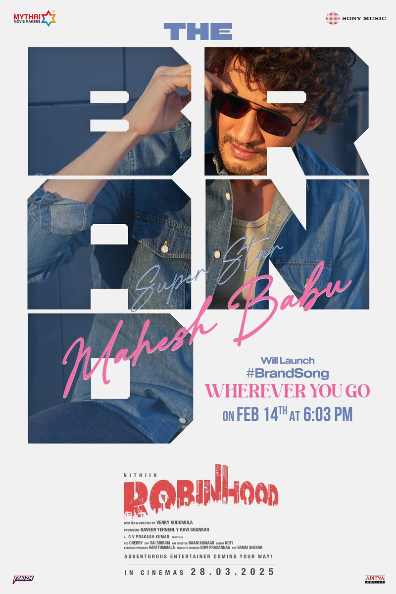 VenkyKudumula's tweet image. THE BRAND for great films for the brand song ❤‍🔥

SUPERSTAR @urstrulyMahesh Garu will launch the #Robinhood second single #WhereverYouGo tomorrow at 6.03 PM 🌟

▶️ youtu.be/ZriIeW55aqw

A @gvprakash musical
Sung by @ArmaanMalik22
Lyrics by @kk_lyricist 
Choreography by #Moin…