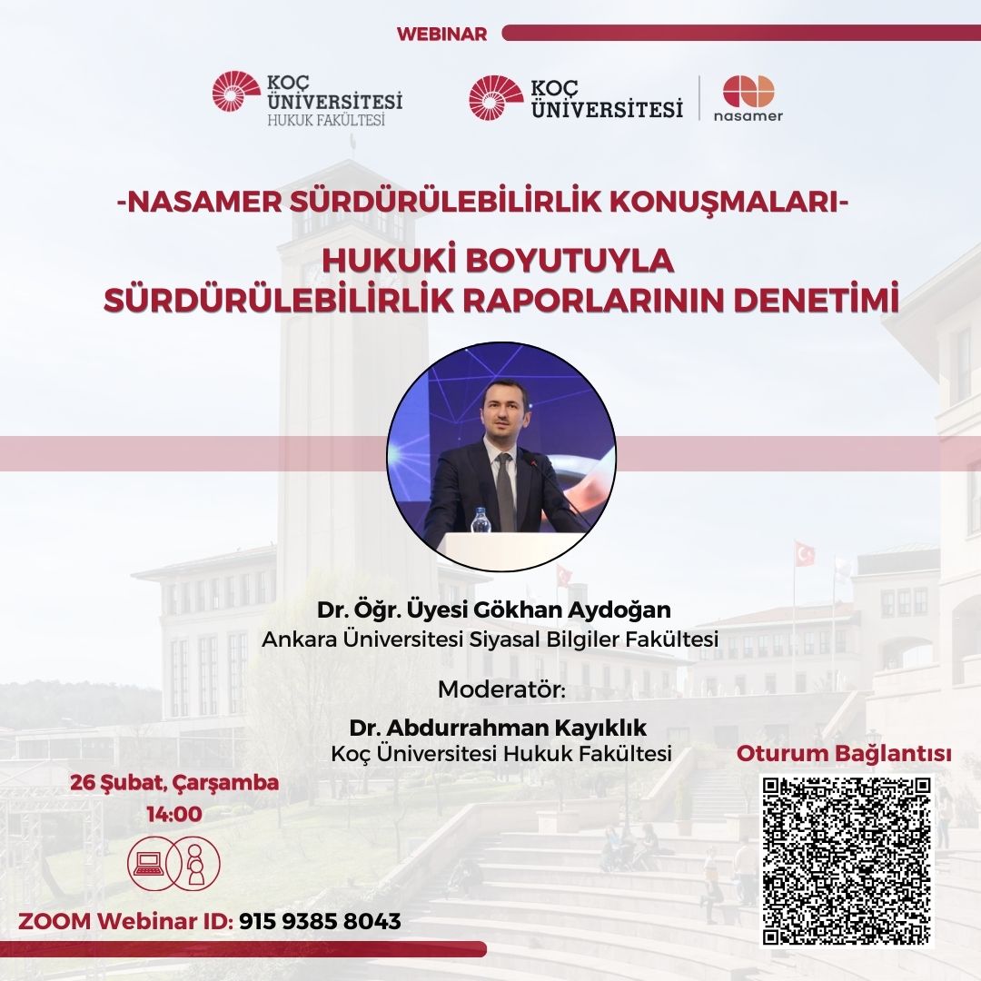 NASAMER Sürdürülebilirlik Konuşmaları'nın ikincisi, "Hukuki Boyutuyla Sürdürülebilirlik Raporlarının Denetimi" başlığıyla 26 Şubat Çarşamba günü gerçekleşecek. 
Dr. Öğr. Üyesi Gökhan Aydoğan'ın konuk olacağı oturumu şu bağlantıdan takip edebilirsiniz: lnkd.in/dsw7Jt2P