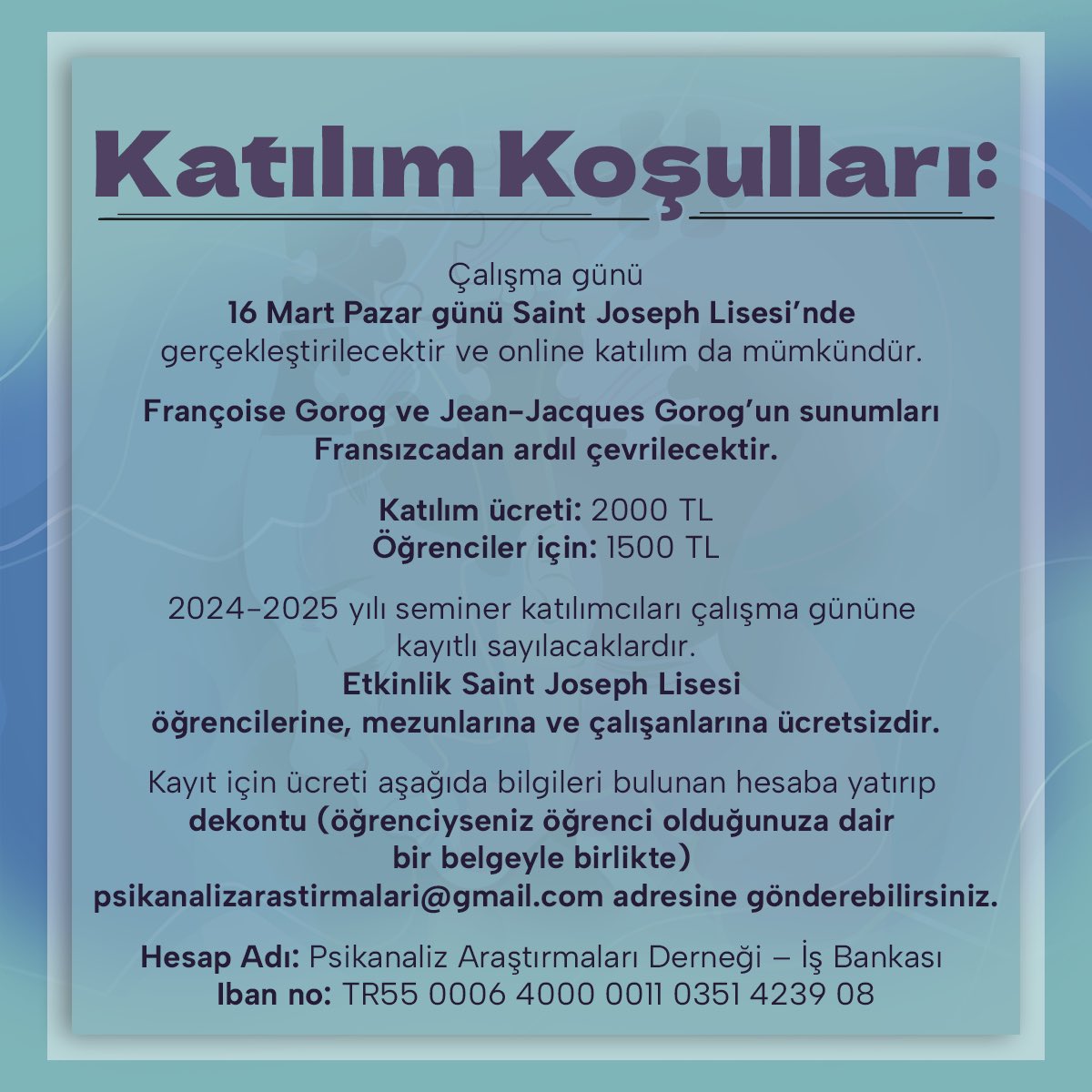 16 Mart pazar günü gerçekleştireceğimiz Travma ve Psikoz çalışma gününün program ve katılım koşulları belli oldu.

Fransız psikanalistler Françoise Gorog ve Jean-Jacques Gorog’u dinleyeceğimiz etkinlikte görüşmek dileğiyle!