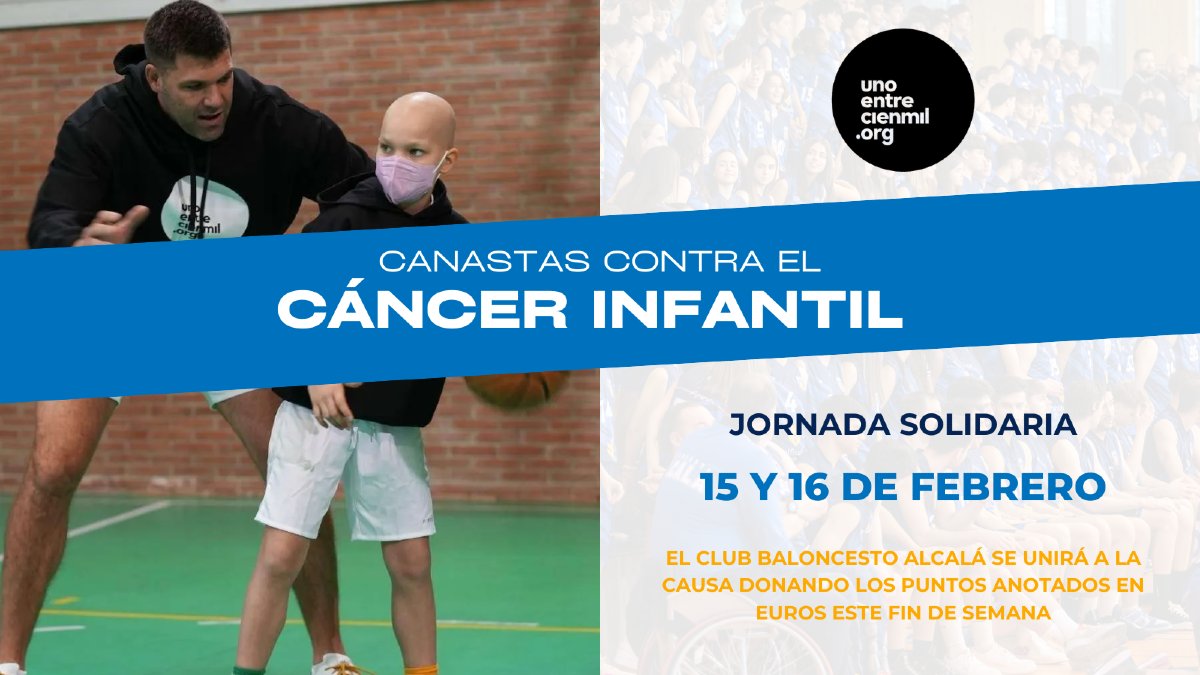 Un año más, desde el Club Baloncesto Alcalá queremos unirnos a la Fundación Unoentrecienmil en la iniciativa 'Canastas Contra el Cáncer Infantil'. Convertimos cada punto en euros, para este sábado 15 de febrero, Día Mundial del Cáncer Infantil, acelerar la cura contra este.