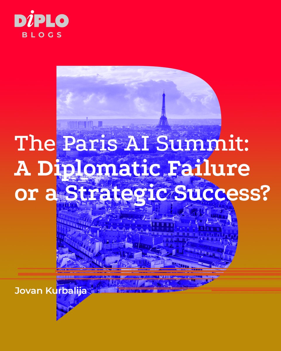 DiplomacyEdu's tweet photo. The Paris AI Summit has sparked global debate. Was it a diplomatic setback or a strategic success?
Discover the key takeaways and implications in Jovan Kurbalija’s latest blog post.
Head to ⬇️
https://t.co/9kWnbuVnIb
.
.
#DiploBlog #DiploFaculty #humAInism #ParisAISummit #AIgovernance #Diplomacy #ArtificialIntelligence #GlobalPolicy #Innovation #PublicGood #TechPolicy #AIethics #AIimpact #AIregulation #AIdevelopment #AIcommunity #MustRead
@jovankurbalija