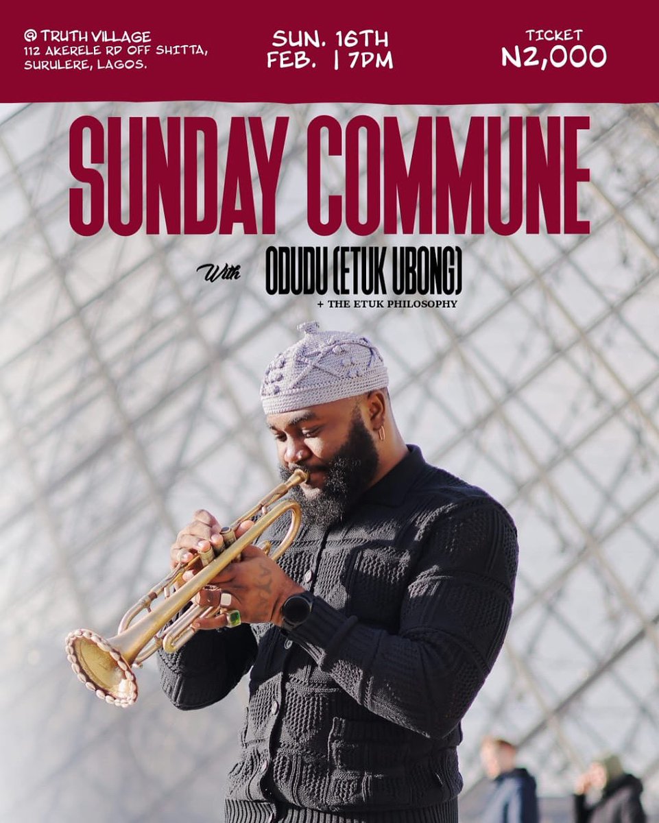 Ayaya!! 

We are back at the Truth Village this Sunday 16/02/2025 for our first Sunday Commune of the year. 

I look forward to seeing everyone at the Commune this Sunday. 

Door Open 6pm 
Stage 7pm - 10pm 
Ticket N2000 (purchase tickets at the door) 

#earthmusic #etukubong
