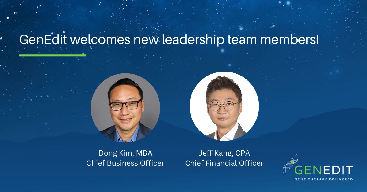 GenEdit welcomes Dong Kim, MBA, as Chief Business Officer and Jeff Kim, CPA, as CFO. Dong will advance our pipeline strategy of partnered and wholly-owned therapeutic candidates, while Jeff will lead financial efforts to support our continued growth.

genedit.com/about/